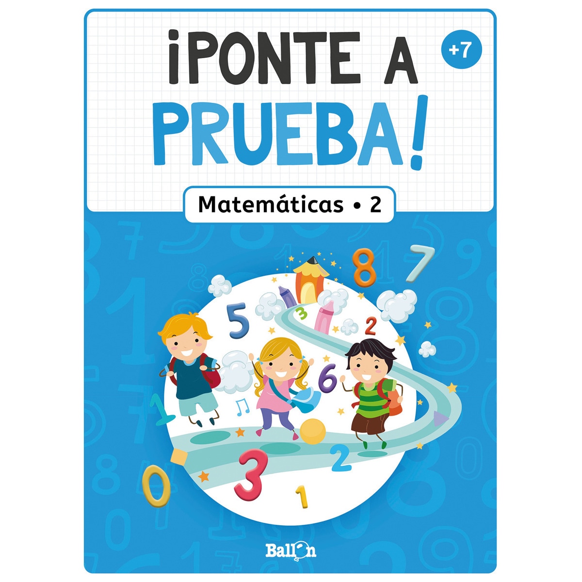 ¡PONTE A PRUEBA! - MATEMÁTICAS 2 (Capa mole) 1