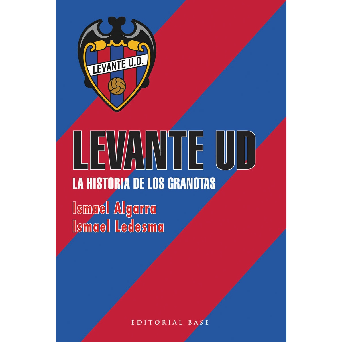 Levante UD: La historia de los granotas (Capa mole) 1