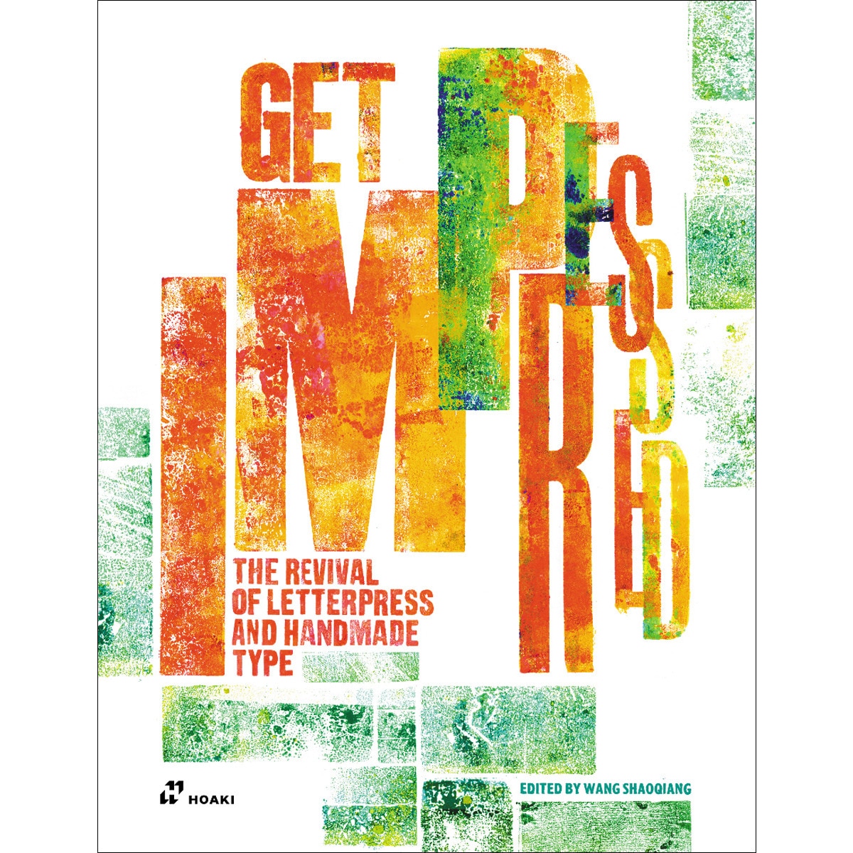 Imagem 0 de Get Impressed: The Revival of Letterpress and Handmade Type (Capa dura)