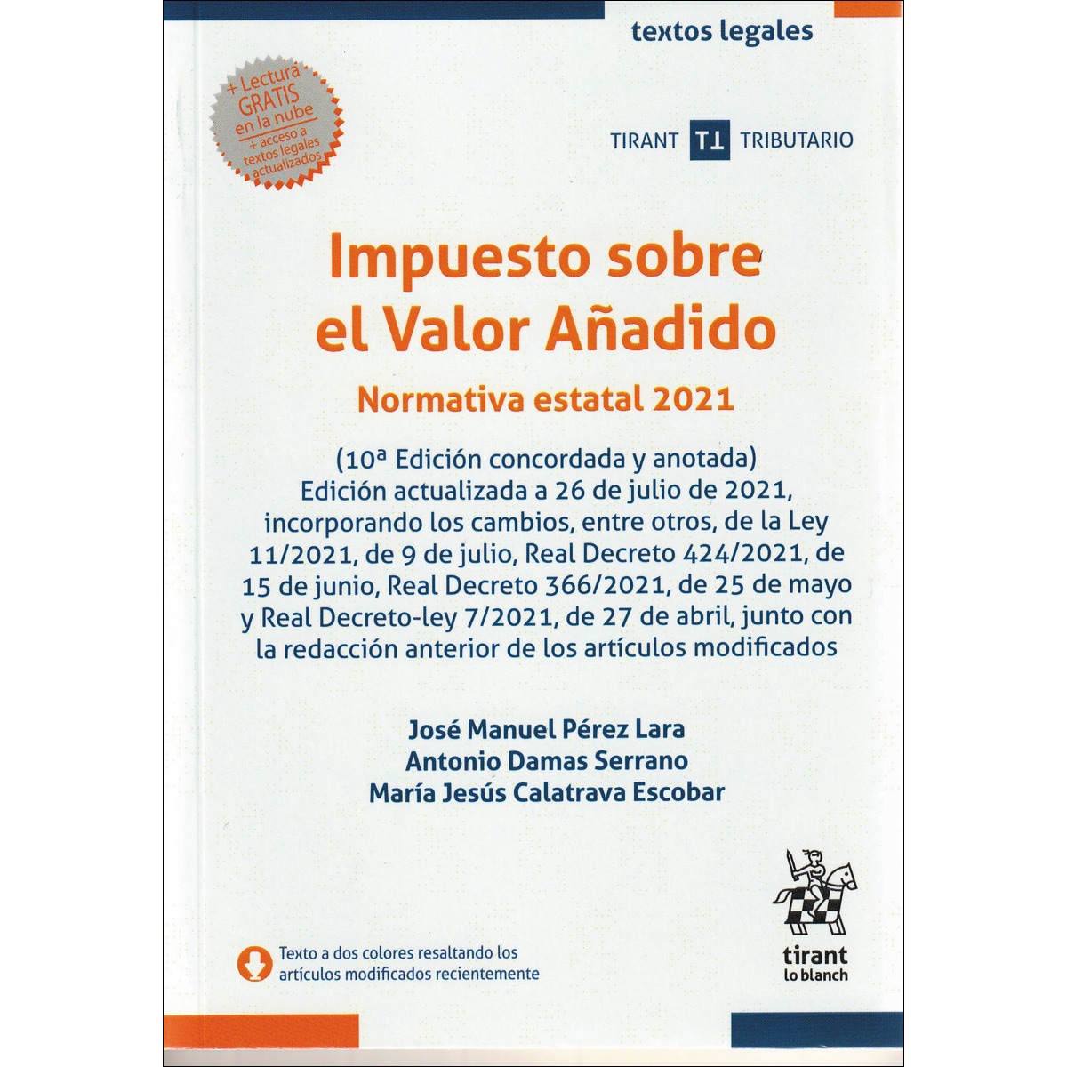 Imagem 0 de Impuesto sobre el Valor Añadido. Normativa estatal 2021 10ª Edición concordada y anotada (Capa mole)