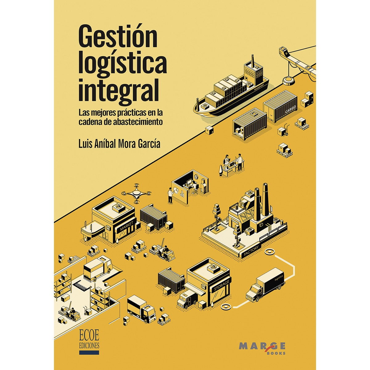 Imagem 0 de Gestión logística integral: Las mejores prácticas en la cadena de abastecimiento(Tapa blanda)