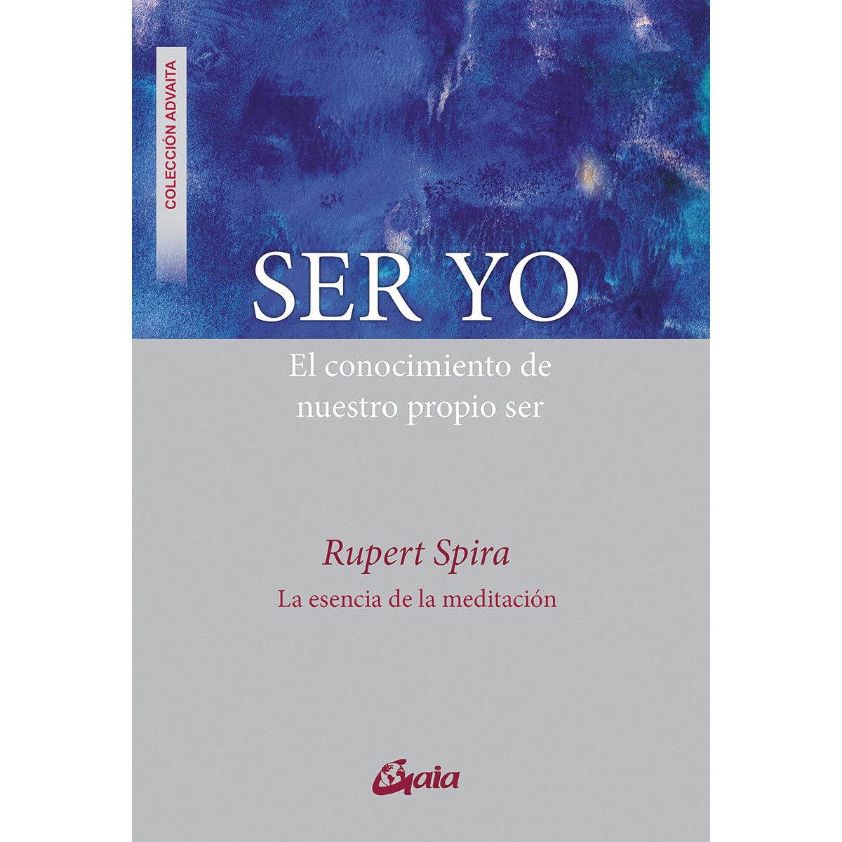 Imagem 0 de Ser yo: El conocimiento de nuestro propio ser (Capa mole com abas)