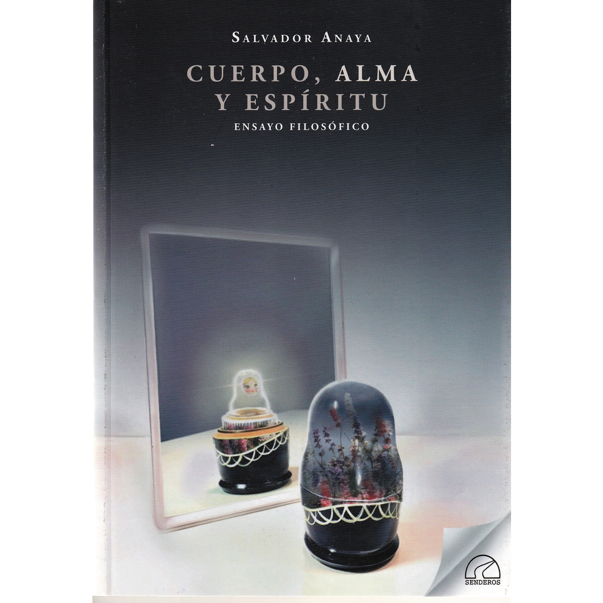 Imagem 0 de Cuerpo, alma y espiritu: Ensayo filosofico(Tapa blanda)