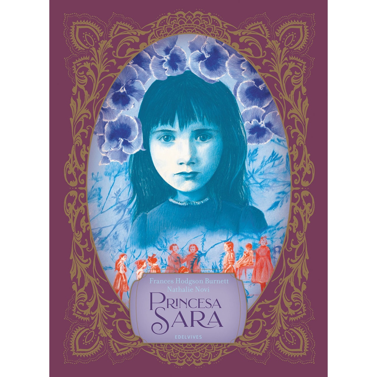 Imagem 0 de Princesa Sara: Sara Crewe o Lo que sucedió en el pensionado de la señorita Minchin (Capa dura)