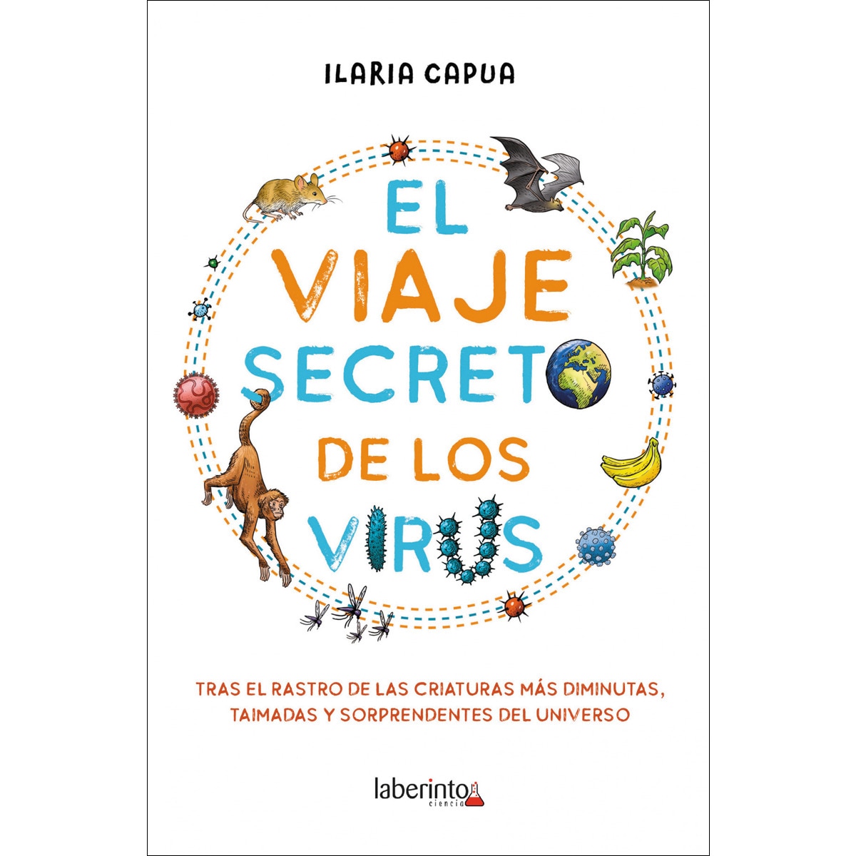El viaje secreto de los virus (Capa mole com abas) 1