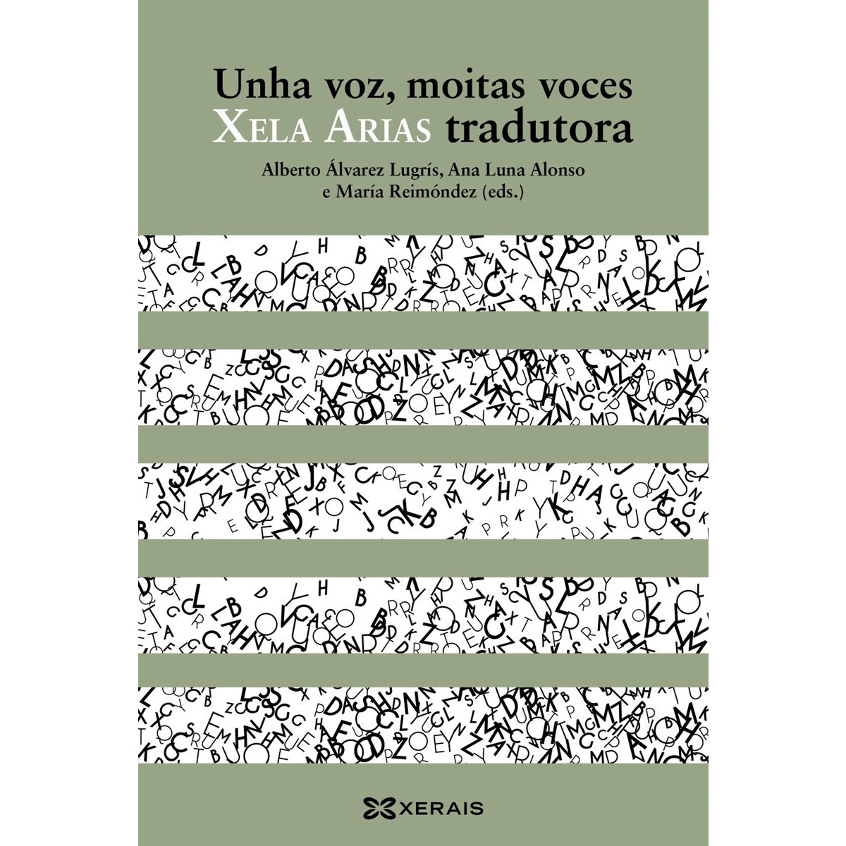 Imagem 0 de Unha voz, moitas voces. Xela Arias tradutora (Capa mole com abas)