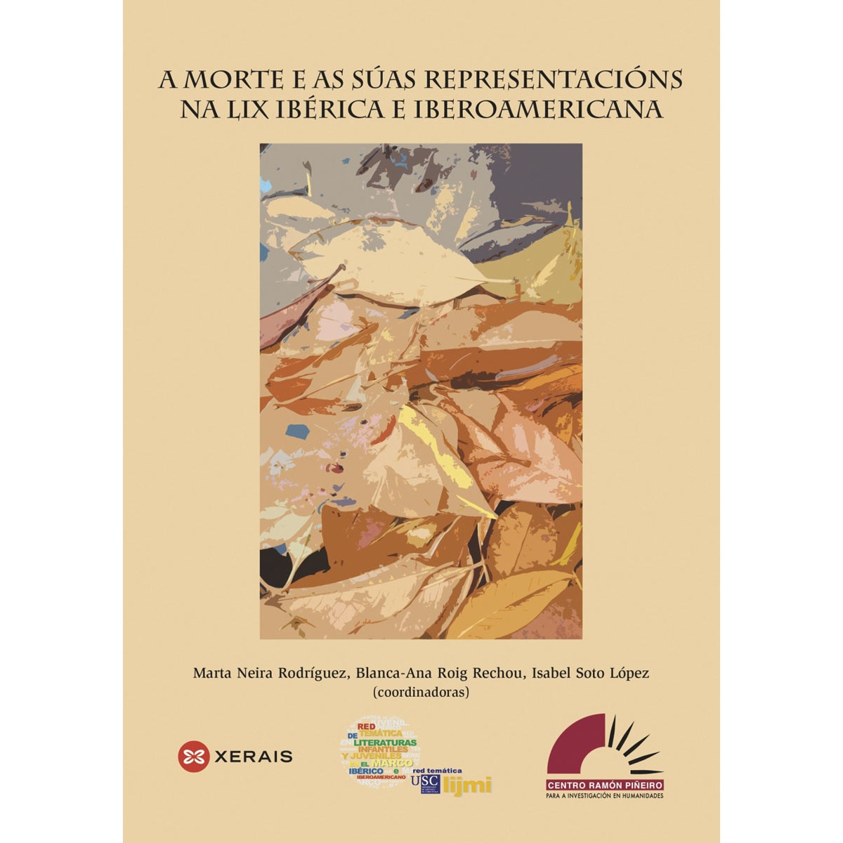 A morte e as súas representacións na LIX ibérica e iberoamericana (Capa mole) 1