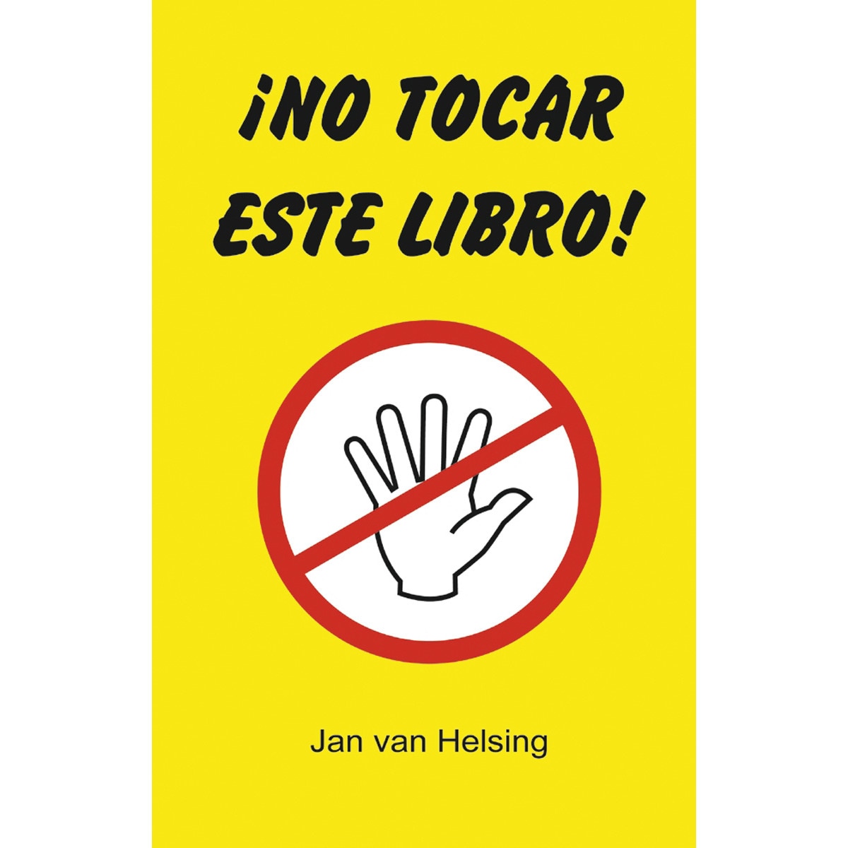 Imagem 0 de ¡no tocar este libro!(Tapa blanda)