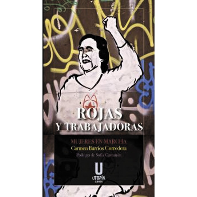 Imagem 0 de Rojas y trabajadoras.: Mujeres en marcha