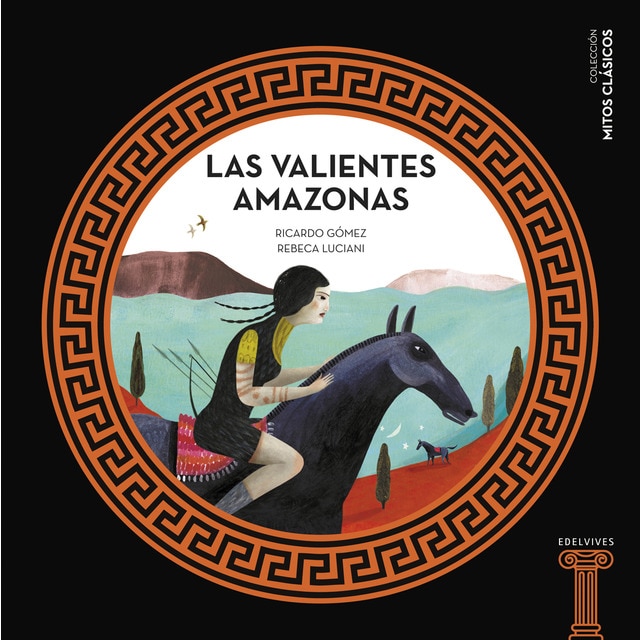 Imagen 0 de Las valientes Amazonas  (Tapa dura)