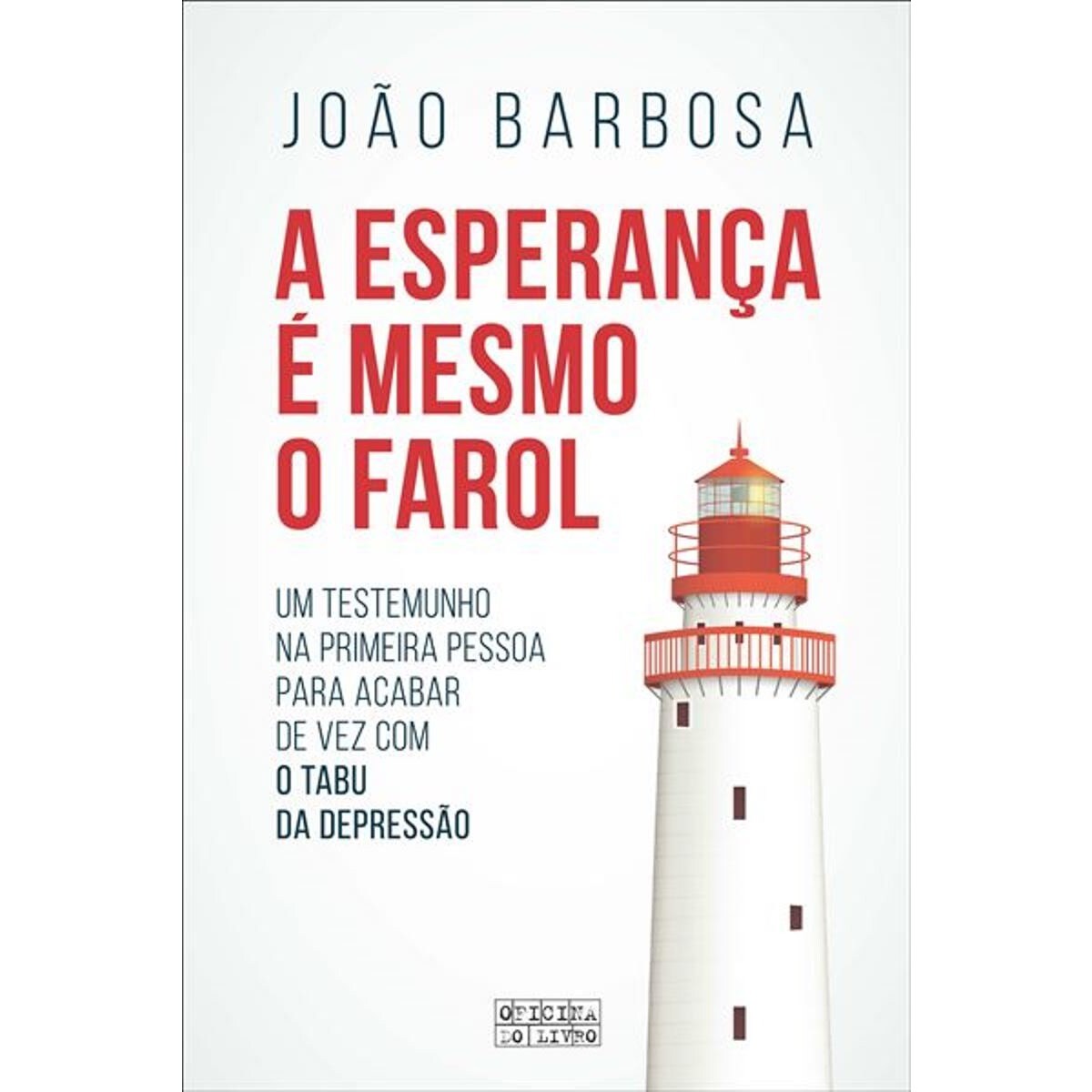 A Esperança é Mesmo o Farol 1