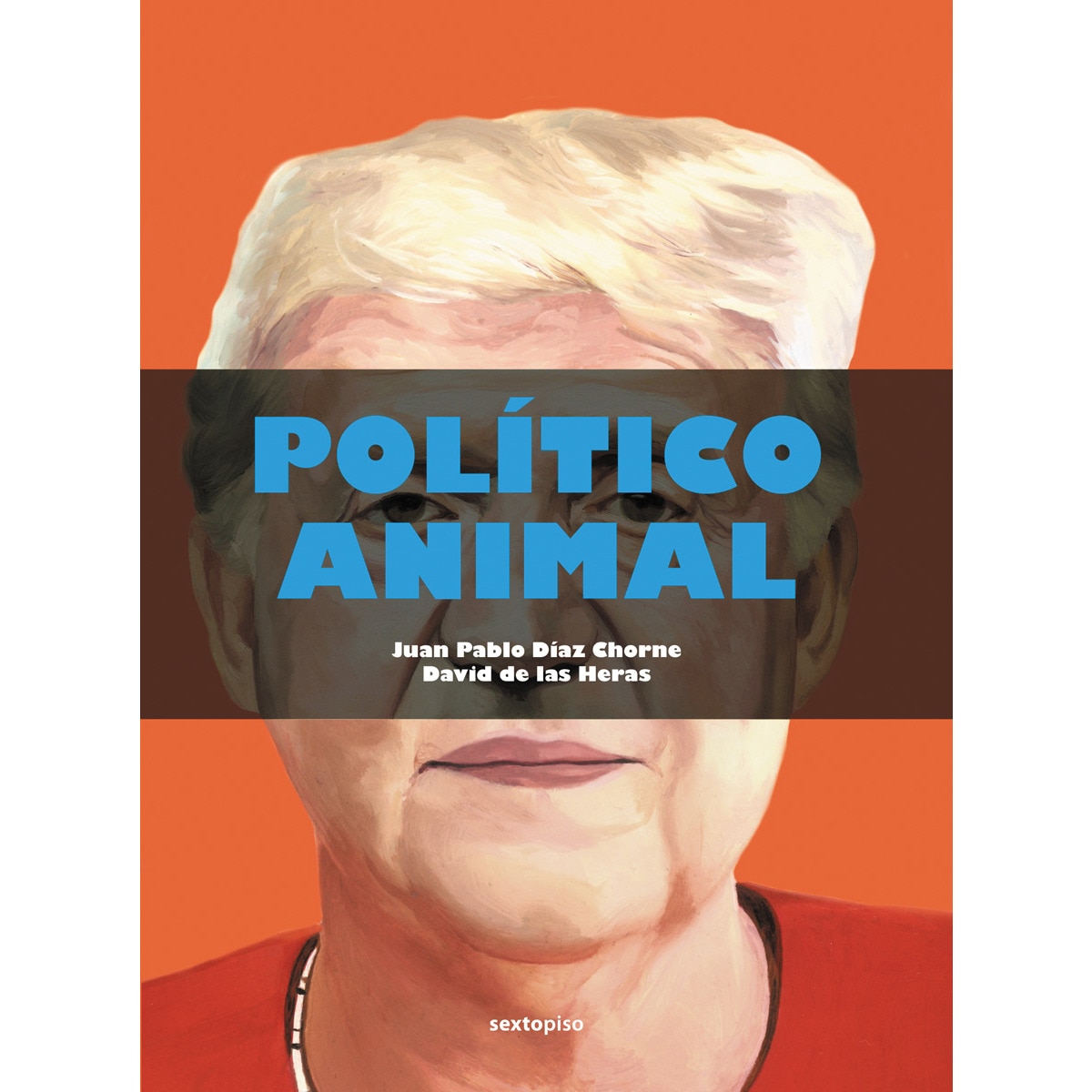 Imagem 0 de Político animal(Tapa dura)