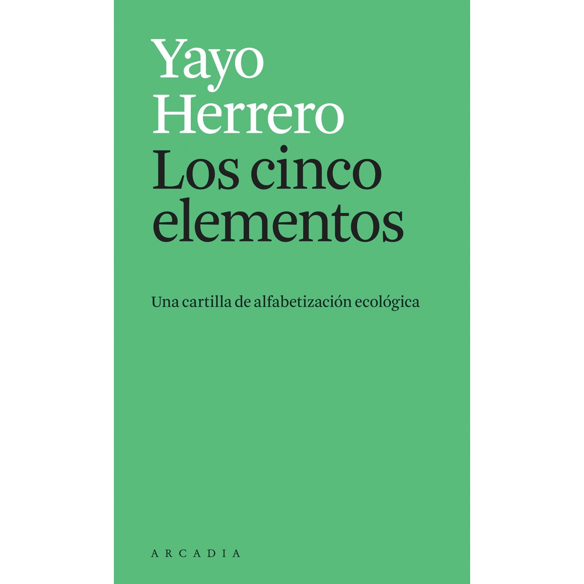 Imagem 0 de Los cinco elementos: Una cartilla de alfabetización ecológica