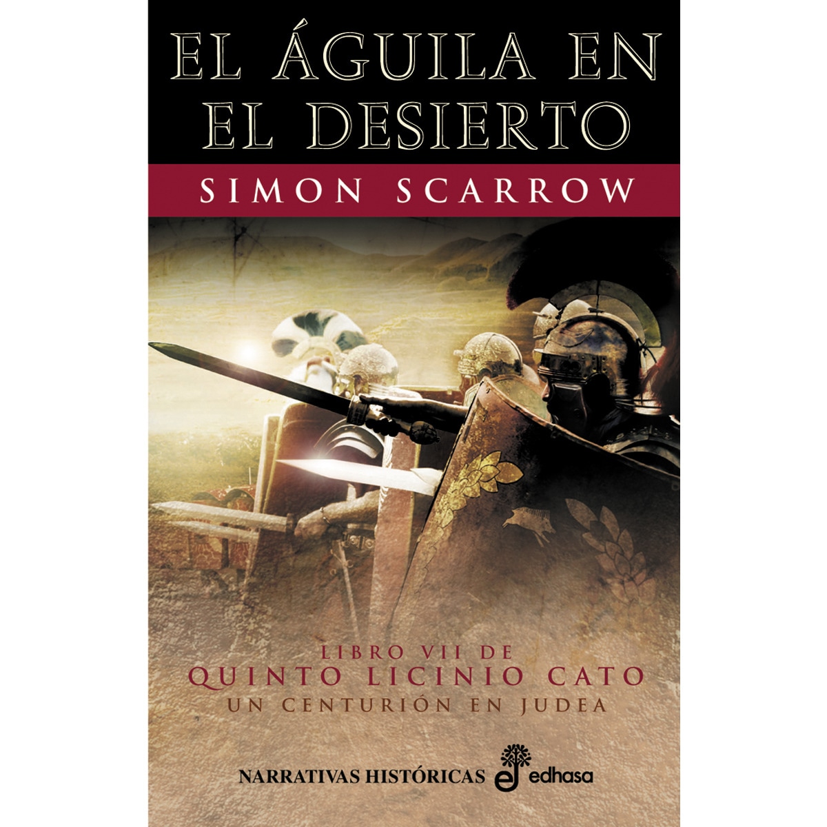 7. El Águila en el desierto (Capa dura) 1