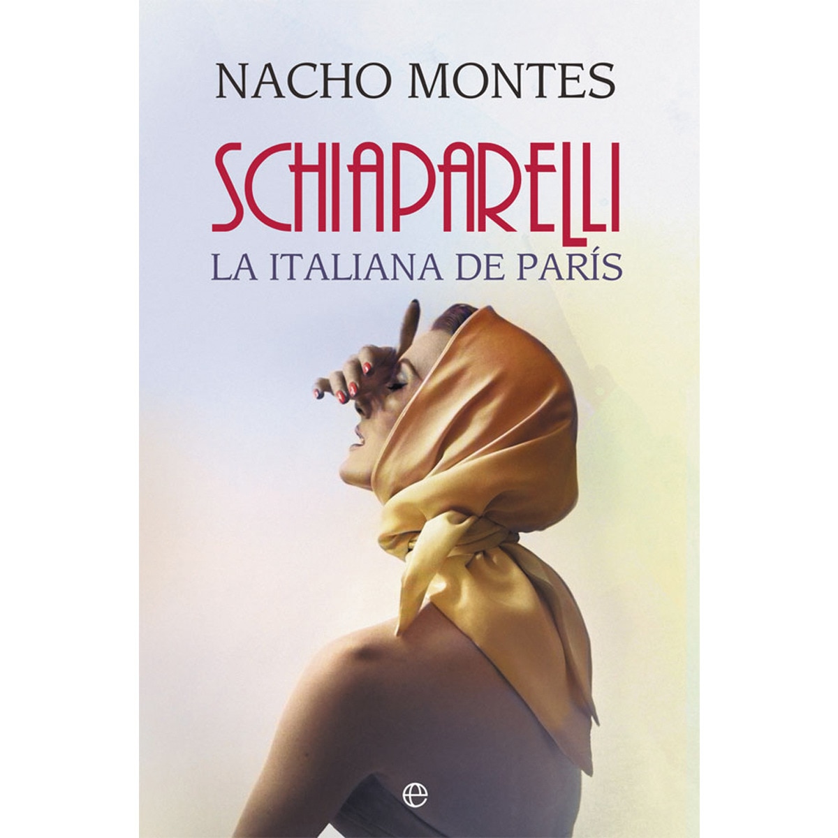 Imagem 0 de Schiaparelli: La italiana de parís(Tapa blanda)