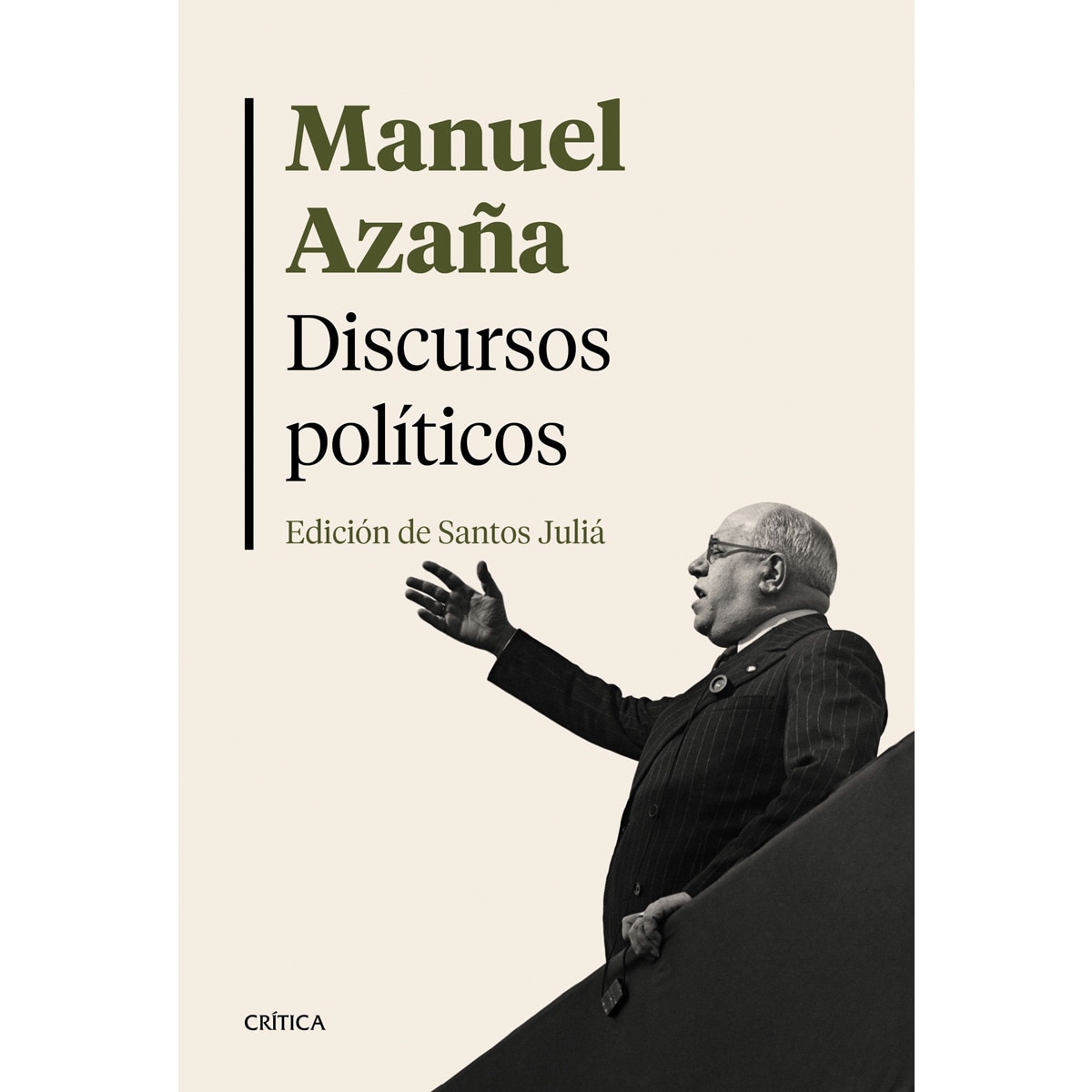 Discursos políticos: Edición de Santos Juliá (Capa mole com abas) 1