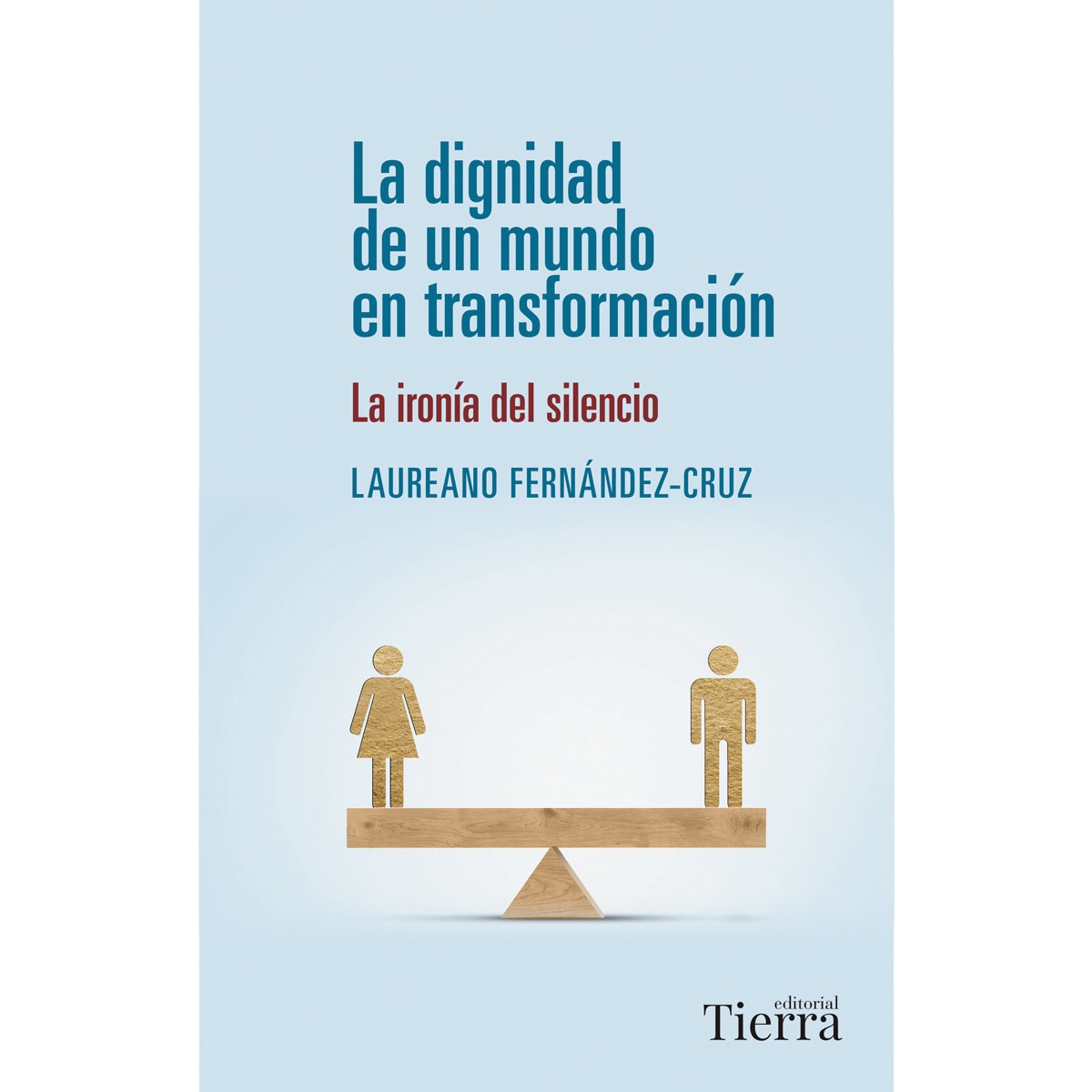 La dignidad de un mundo en transformación (Capa mole com abas) 1