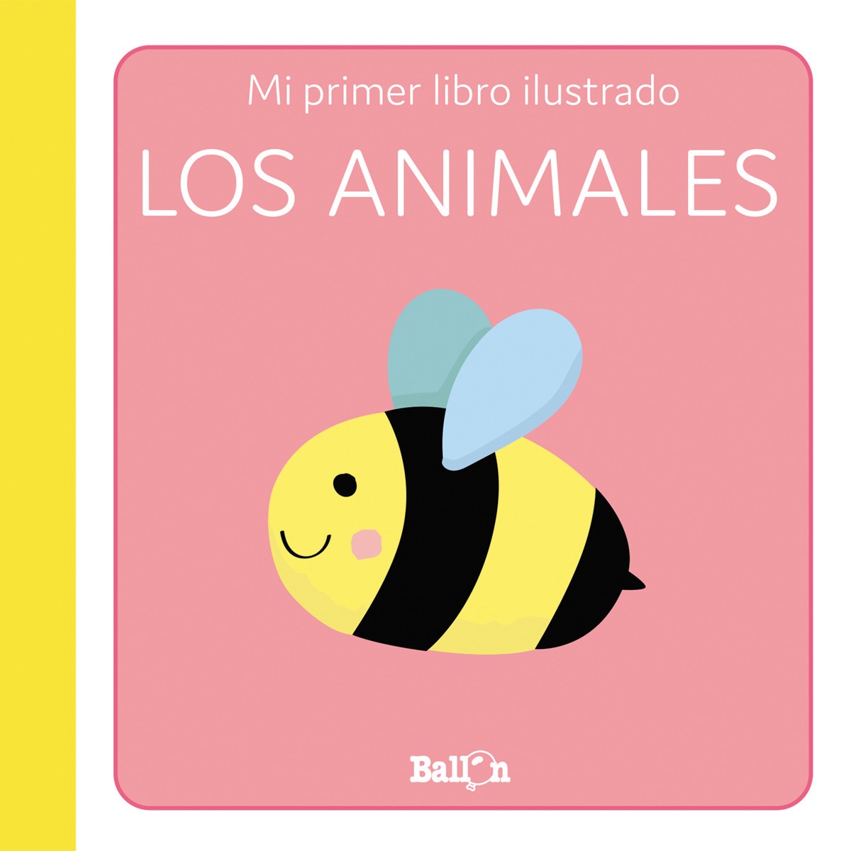 LOS ANIMALES - PRIMER LIBRO ILUSTRADO 1