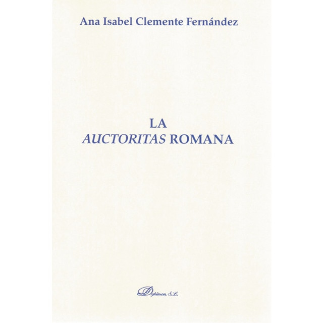 La auctoritas romana(Tapa blanda) 1