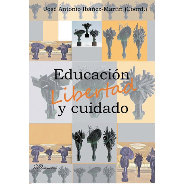 Educación, libertad y cuidado(Tapa blanda) 1
