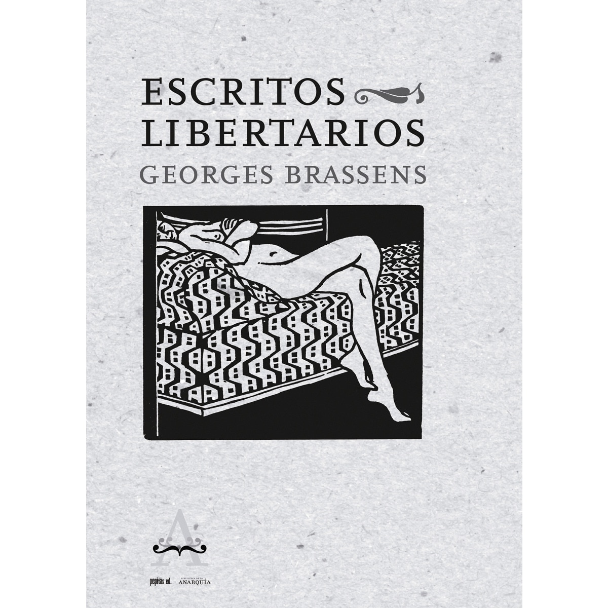 Escritos libertarios (Capa mole com abas) 1