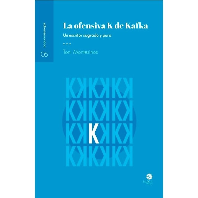 Imagem 0 de La ofensiva k de kafka: Un escritor sagrado y puro(Tapa blanda)