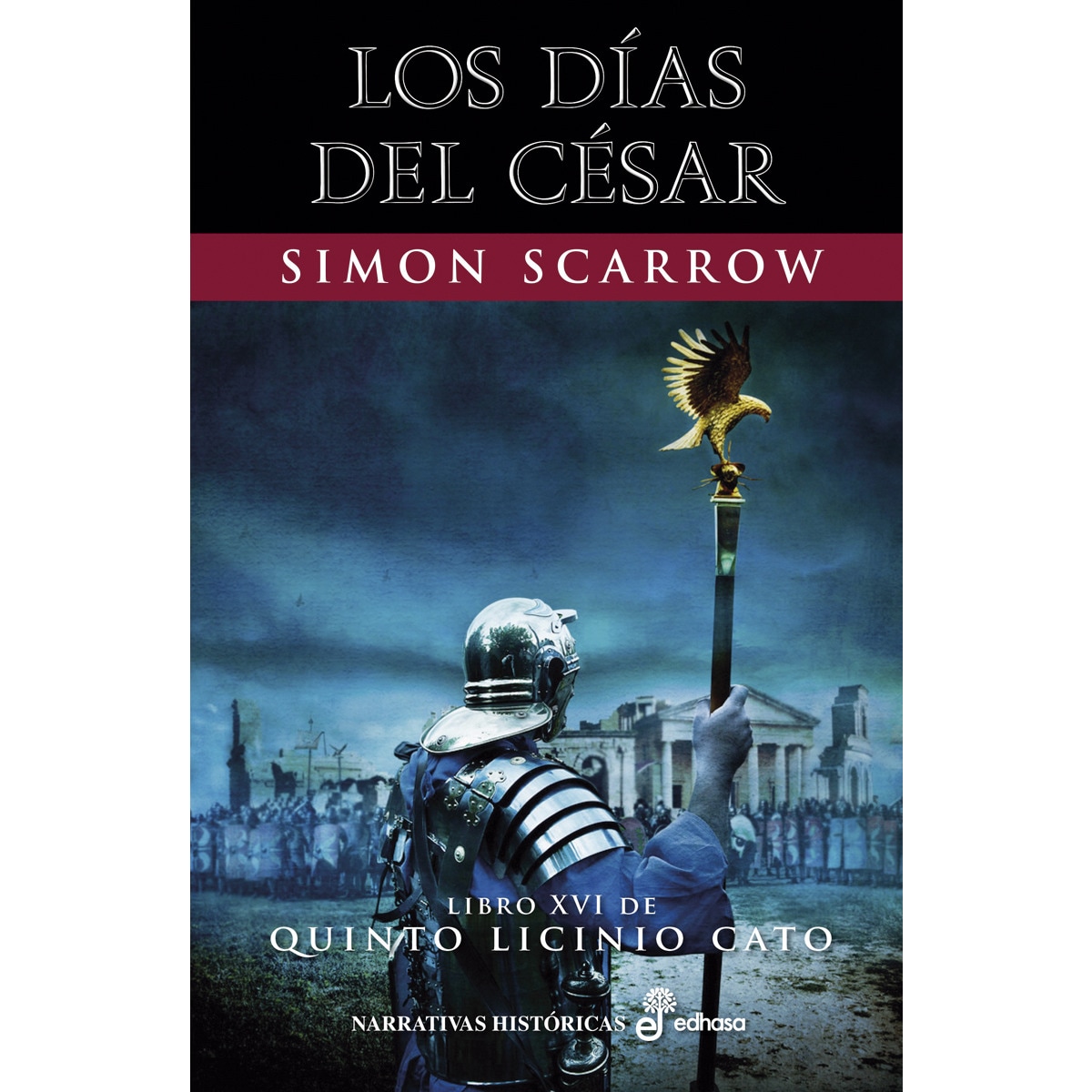 Los días del césar (xvi)(Tapa dura) 1