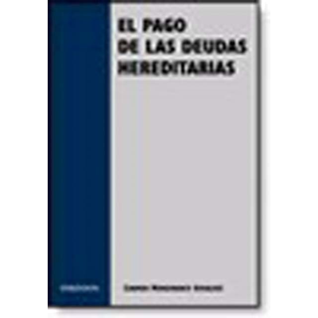 EL PAGO DE LAS DEUDAS HEREDITARIAS 1