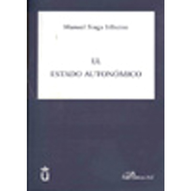 El Estado Autonómico (Capa mole) 1