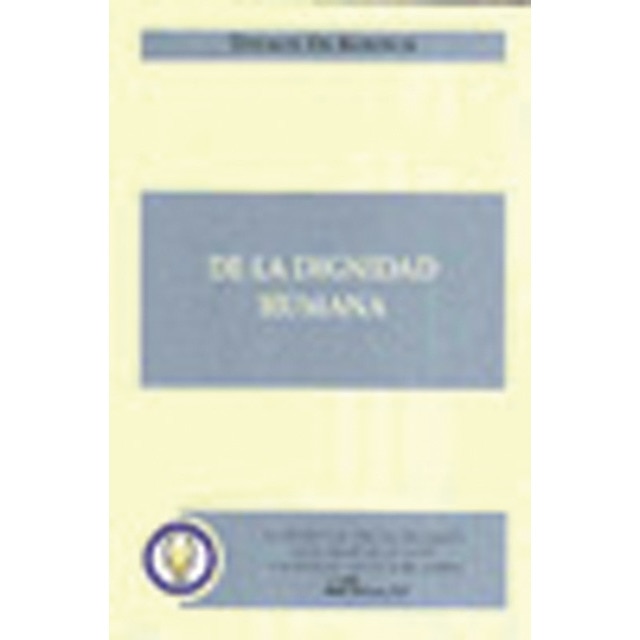 De la dignidad humana(Tapa blanda) 1