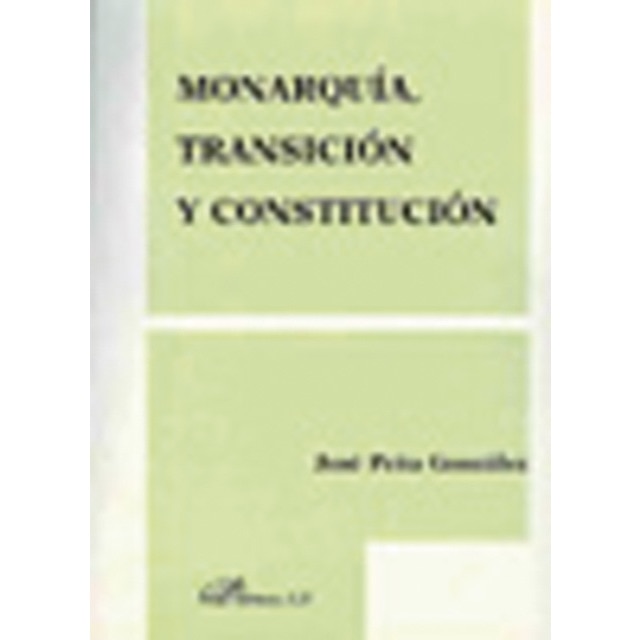 Monarquia, transicion y constitucion(Tapa blanda) 1