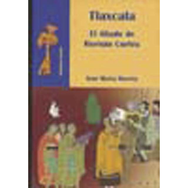 Tlaxcala. El aliado de hernán cortés(Tapa blanda) 1