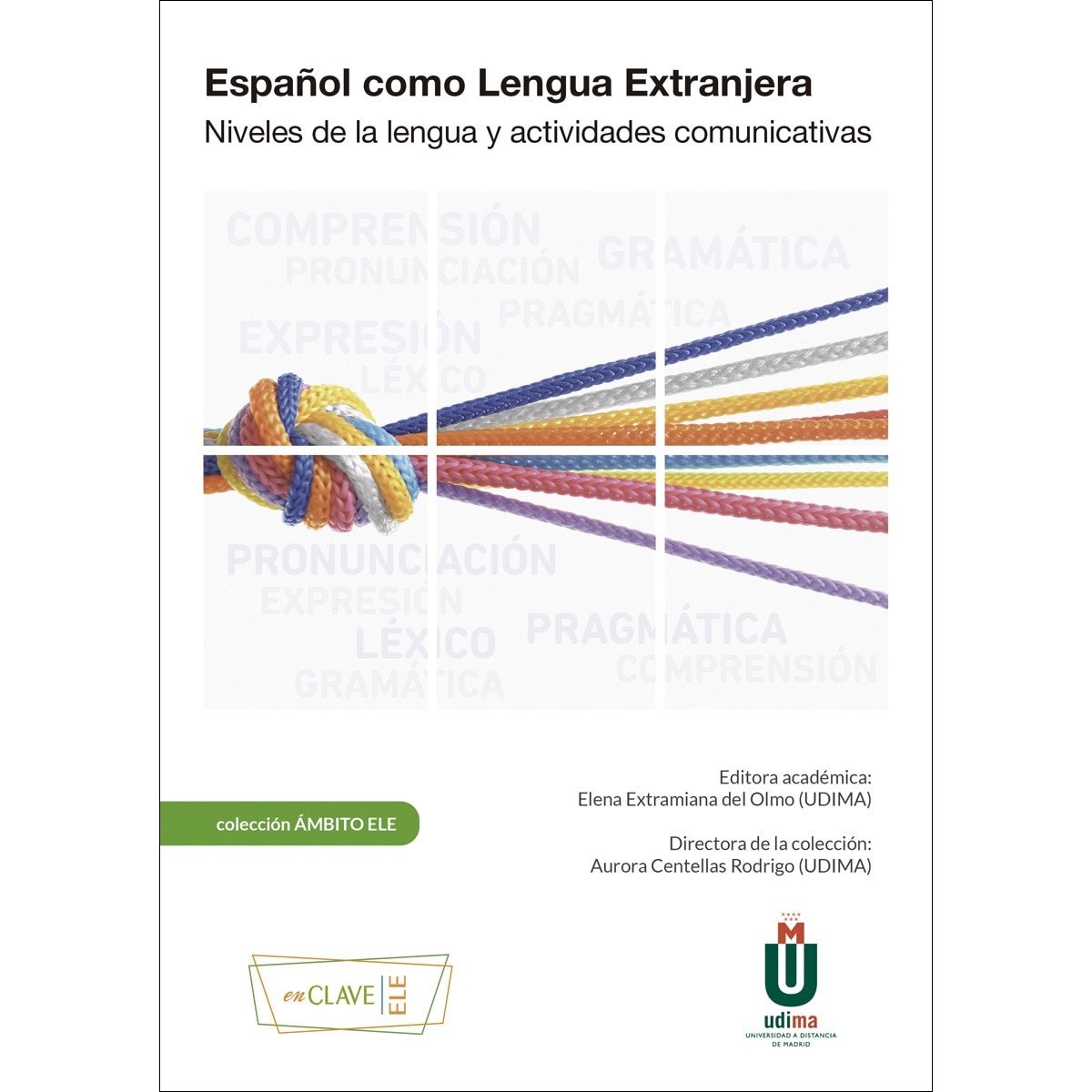 Imagem 0 de Español como lengua extranjera. : Niveles de la lengua y actividades comunicativas(Tapa blanda)