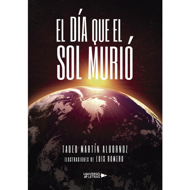 Imagen 0 de El día que el sol murió (Tapa blanda)