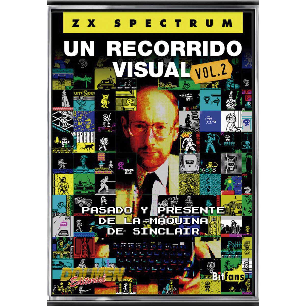 ZX SPECTRUM. Un recorrido visual vol. 2 (Capa dura) 1