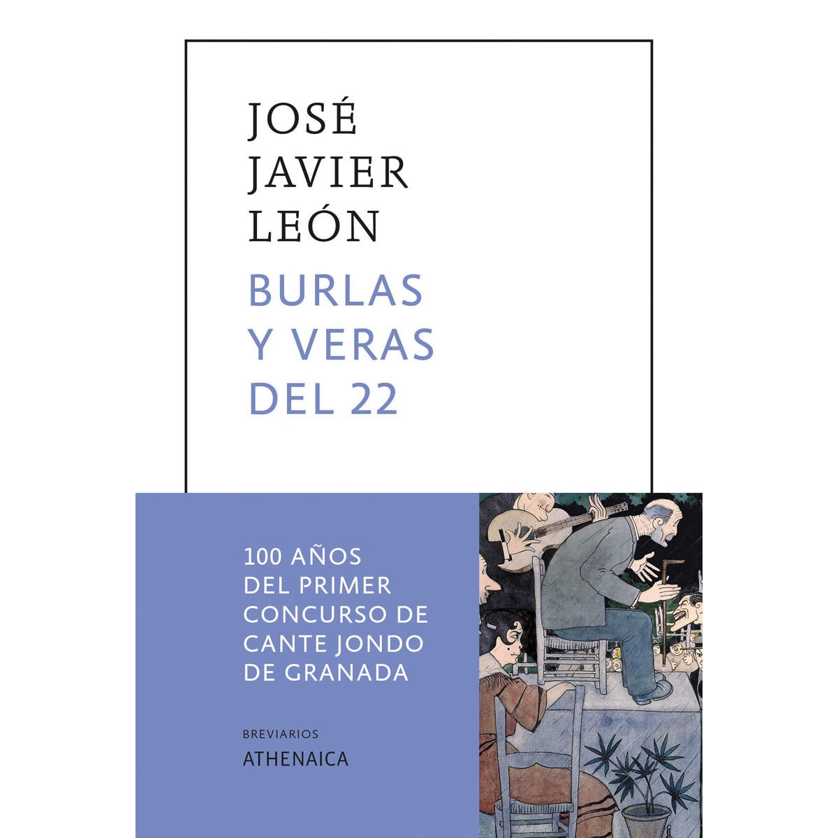 Imagem 0 de Burlas y veras del 22(Tapa blanda)