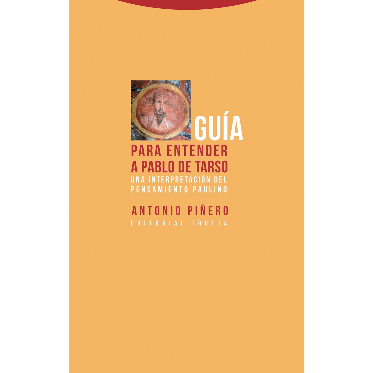 Imagem 0 de Guía para entender a Pablo de Tarso: Una interpretación del pensamiento paulino (Capa mole)