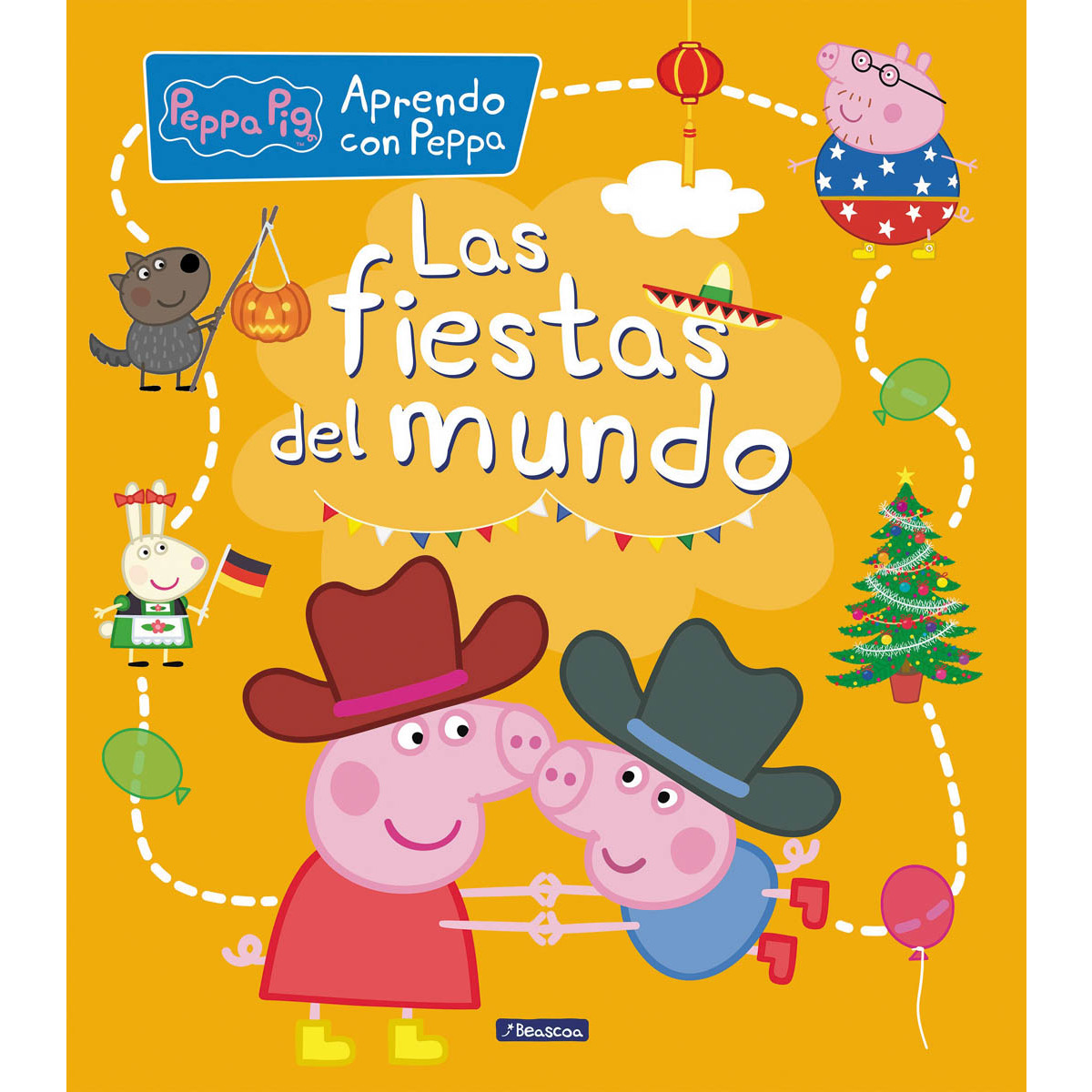 Peppa Pig. Primeros aprendizajes - Aprendo con Peppa. Las fiestas del mundo  (Tapa dura) 1