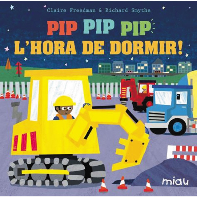 ¡Pip pip pip l´hora de dormir (Capa dura) 1