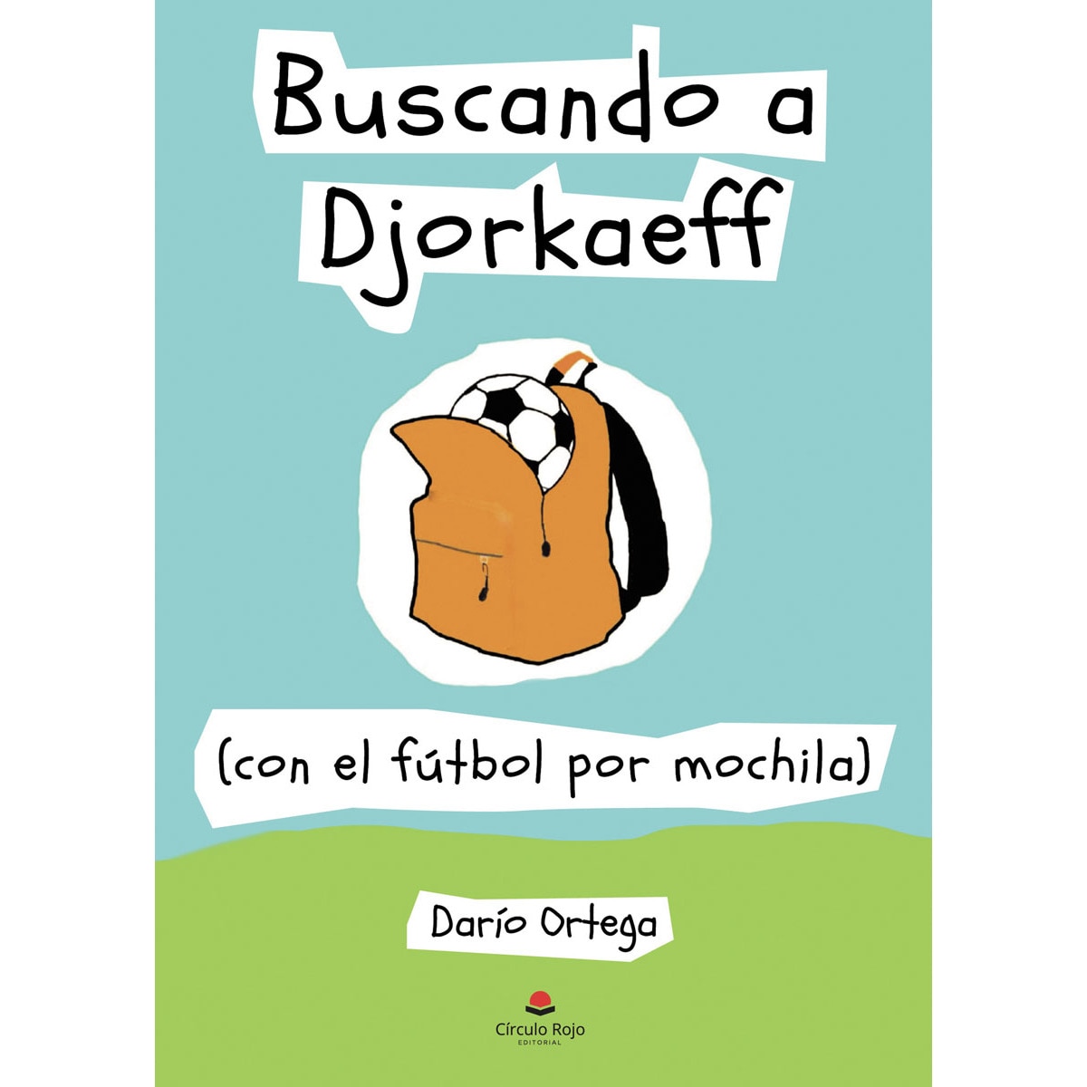 Buscando a Djorkaeff (Capa mole) 1