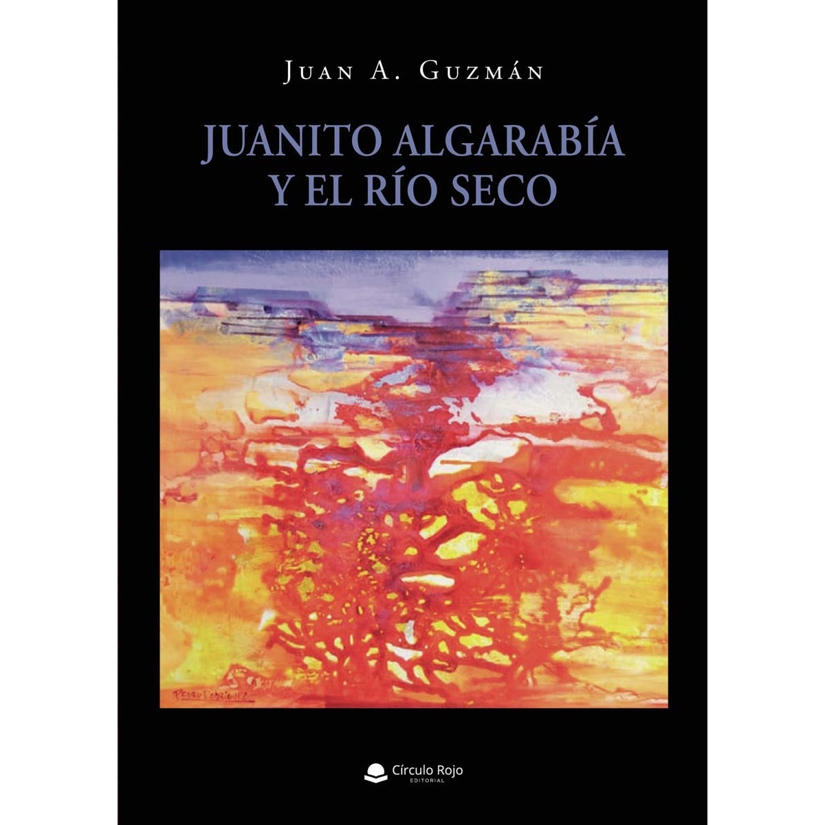 Juanito Algarabía y el río seco (Capa mole) 1