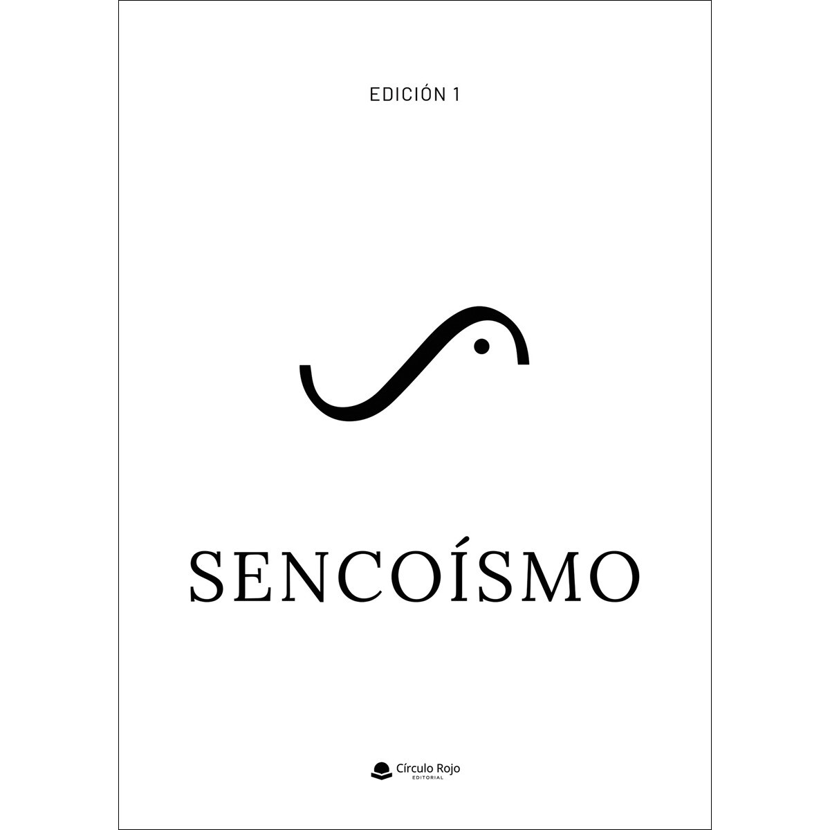 Sencoísmo (Capa mole) 1