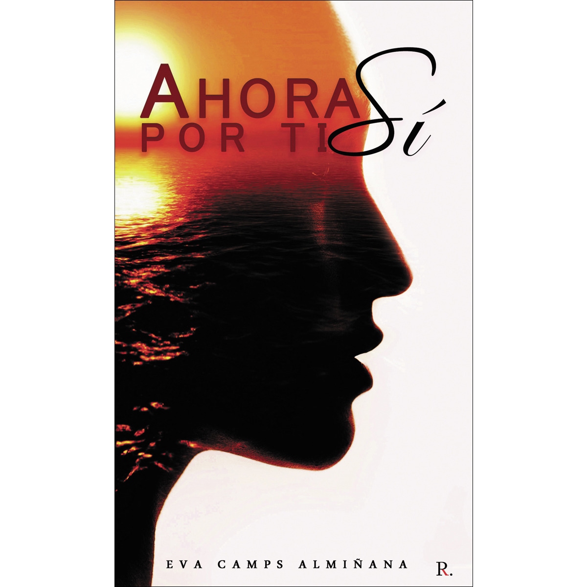 Ahora sí. Por ti 1