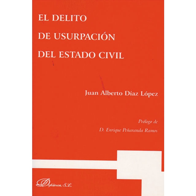 El delito de usurpación del estado civil(Tapa blanda) 1