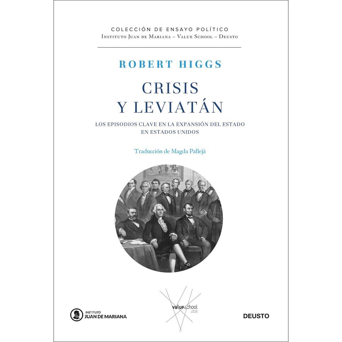Imagem 0 de Crisis y Leviatán: Los episodios clave en la expansión del Estado en Estados Unidos (Capa dura)