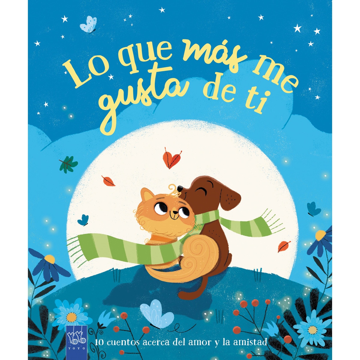 Lo que más me gusta de ti(Tapa dura) 1