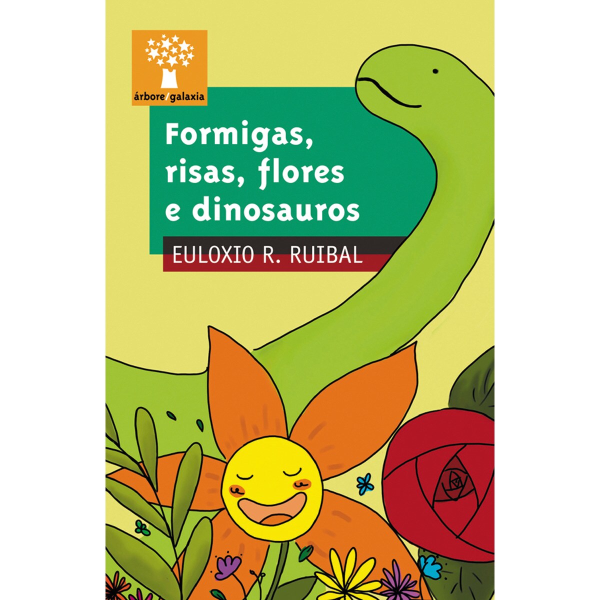 Formigas, risas, flores e dinosauros(Tapa blanda) 1