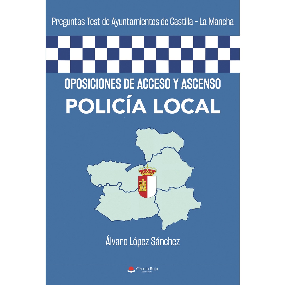 Oposiciones de acceso y ascenso Policía Local (Capa mole) 1