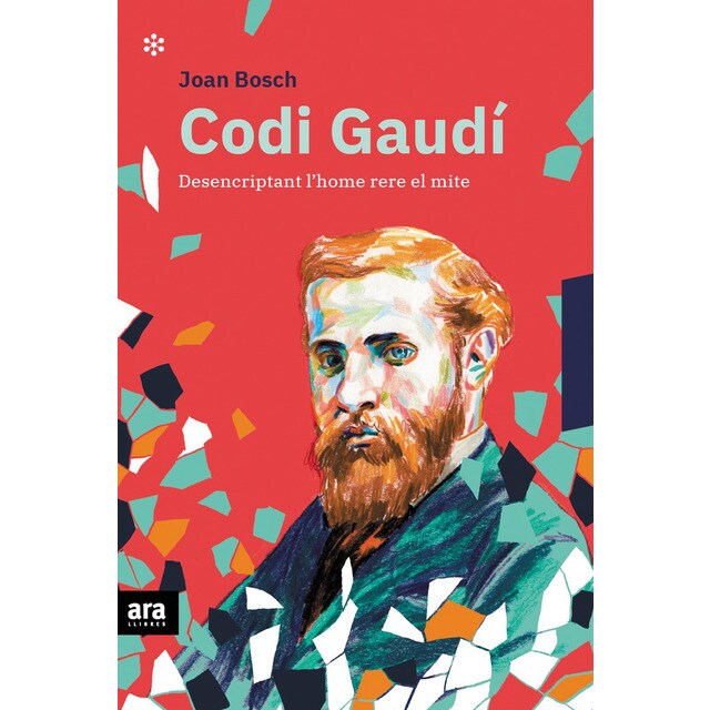 Imagen 0 de Codi gaudí: Desencriptant l'home rere el mite (Tapa blanda)