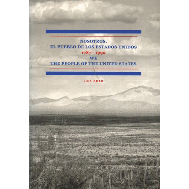 Nosotros, el pueblo de los estados unidos. La constitución de los estados unidos y sus enmiendas. 1787-1992. We the people of the united states. 1